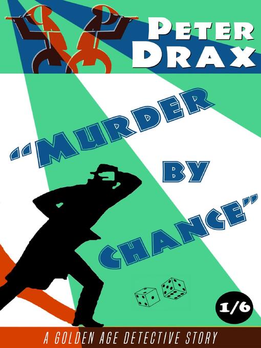 Title details for Murder by Chance by Peter Drax - Available